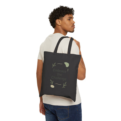 Embrace the Challenge Tote Bag | Minimal Botanical Typography