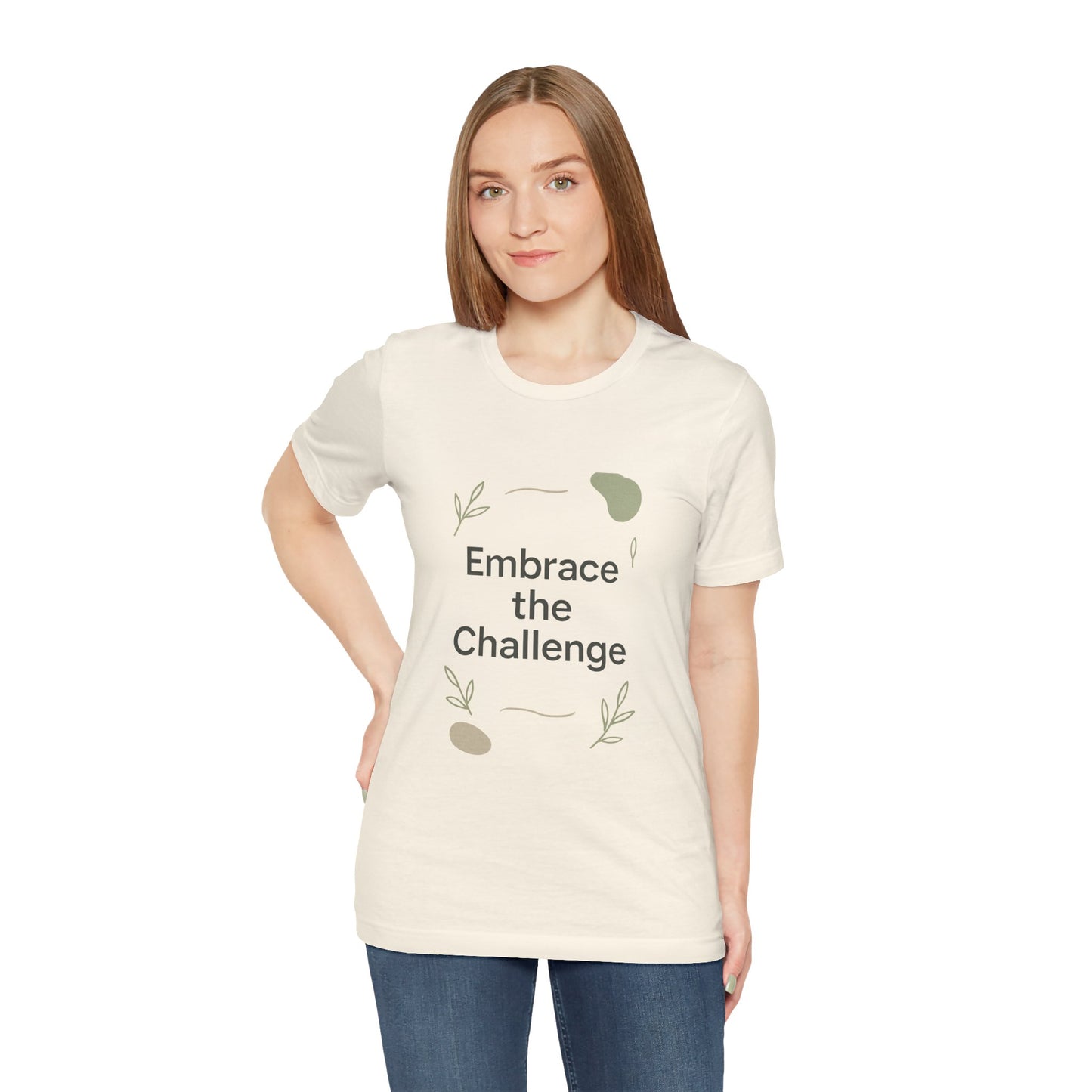 Embrace the Challenge tee | Motivational Quote Shirt, Minimal Botanical Design