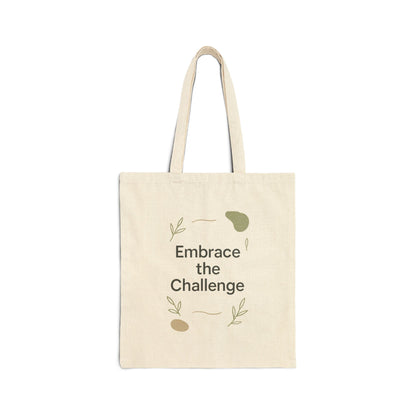 Embrace the Challenge Tote Bag | Minimal Botanical Typography